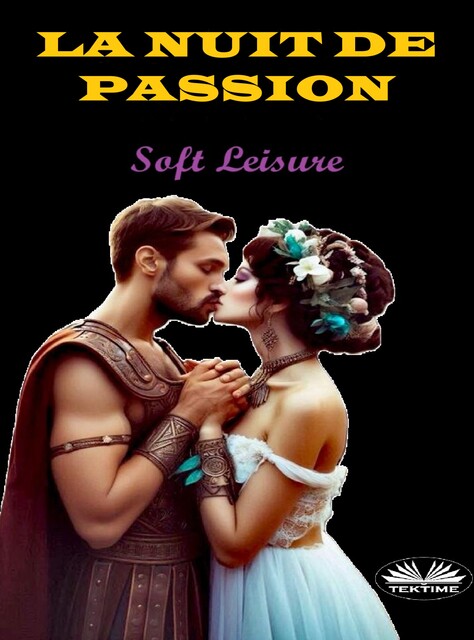 La Nuit De Passion, Soft Leisure