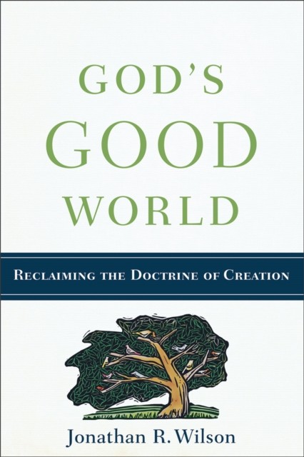 God's Good World, Jonathan Wilson