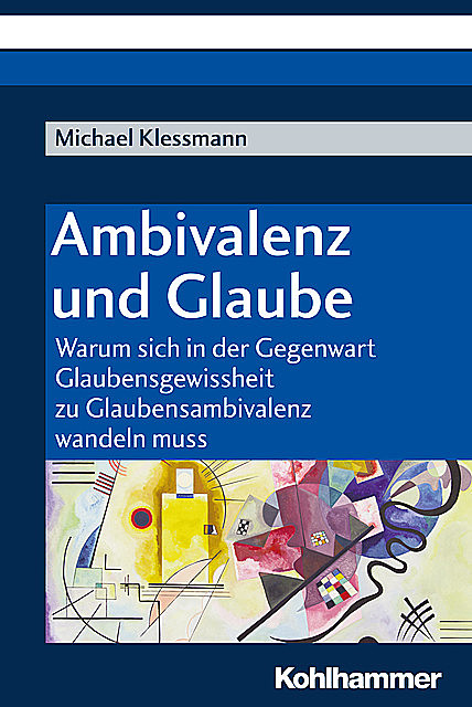 Ambivalenz und Glaube, Michael Klessmann