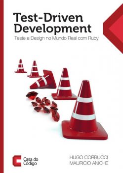 Test-driven development, Mauricio Aniche, Hugo Corbucci