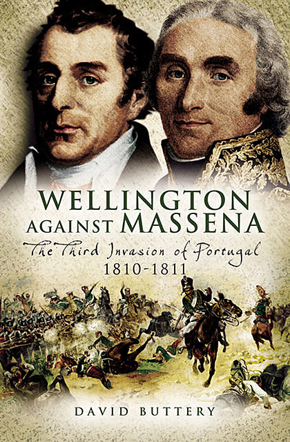Wellington Against Massena, David Buttery
