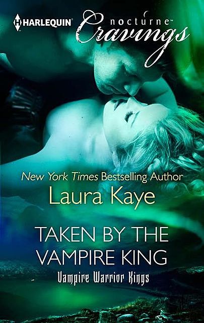 Taken by the Vampire King, Laura Kaye