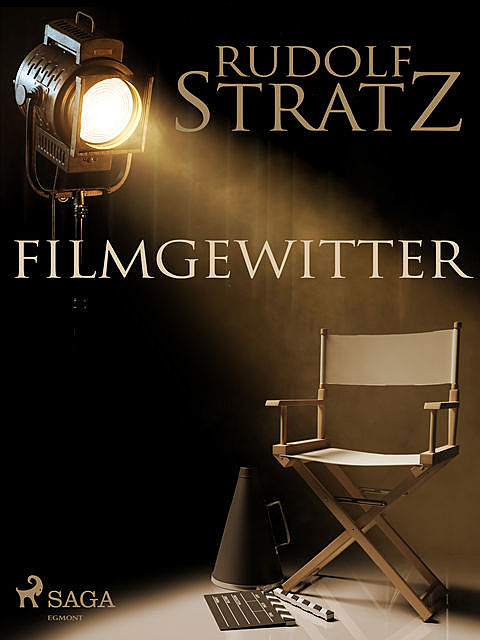 Filmgewitter, Rudolf Stratz
