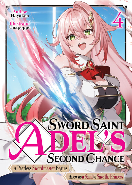 Sword Saint Adel's Second Chance: Volume 4, Hayaken
