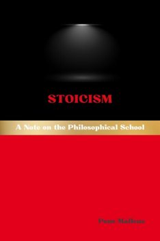 Stoicism: A Note on the Philosophical School, Pons Malleus