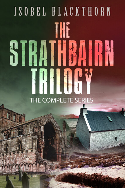 The Strathbairn Trilogy, Isobel Blackthorn
