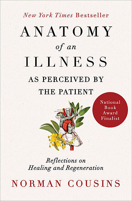 Anatomy of an Illness as Perceived by the Patient, Norman Cousins