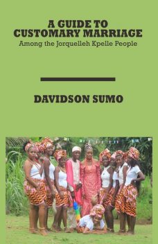 A Guide to Customary Marriage, Davidson Sumo