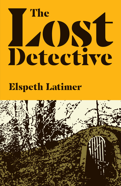 The Lost Detective, Elspeth Latimer