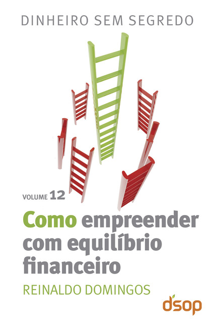 Como empreender com equilíbrio financeiro, Reinaldo Domingos