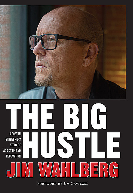 The Big Hustle, Jim Wahlberg
