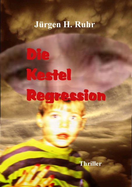 Die Kestel Regression, Jürgen Ruhr