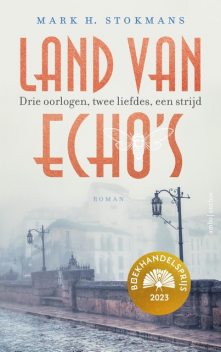 Land van echo's, Mark H. Stokmans