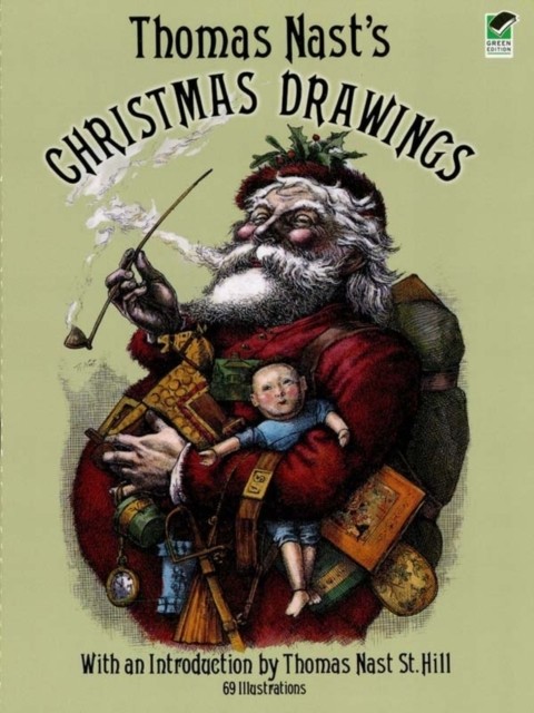 Thomas Nast's Christmas Drawings, Thomas Nast