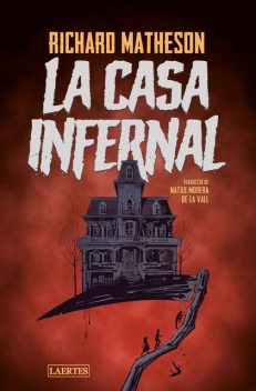 La casa infernal (edició en català), Richard Matheson
