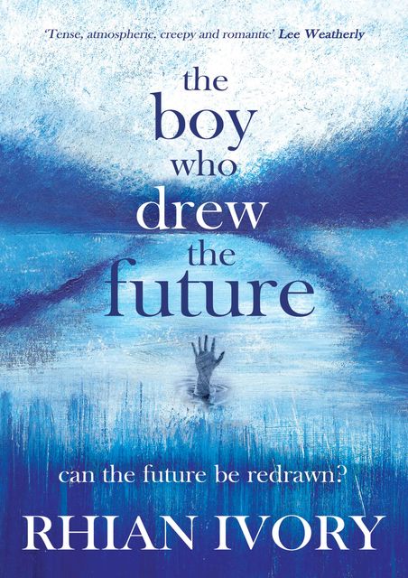 The Boy Who Drew the Future, Rhian Ivory
