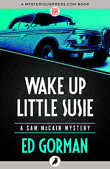 Wake Up Little Susie, Ed Gorman