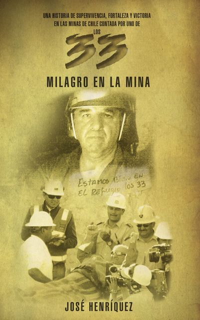 Milagro en la mina, José Henriquez