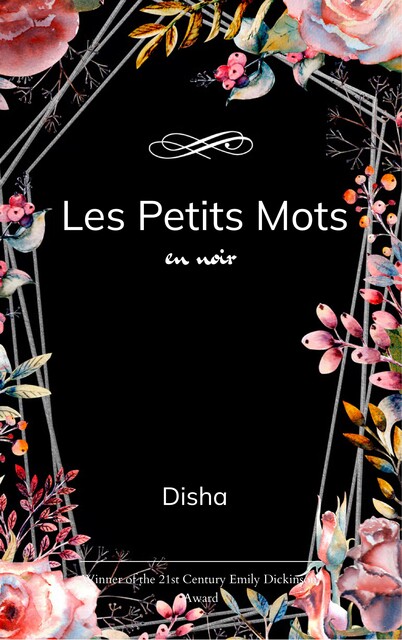 Les Petits mots, Disha Disha