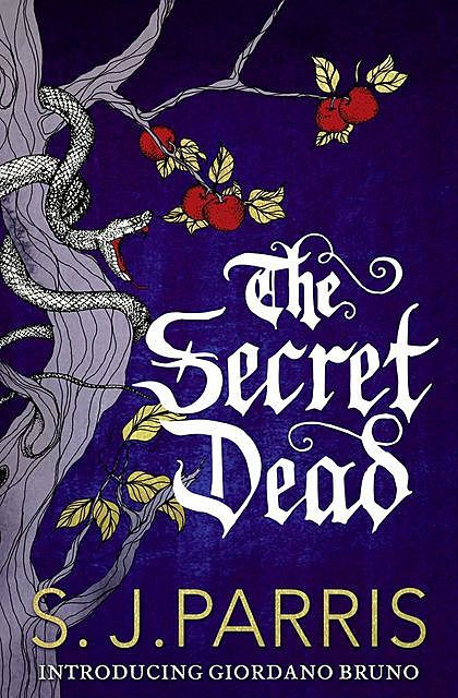 The Secret Dead, S.J.Parris