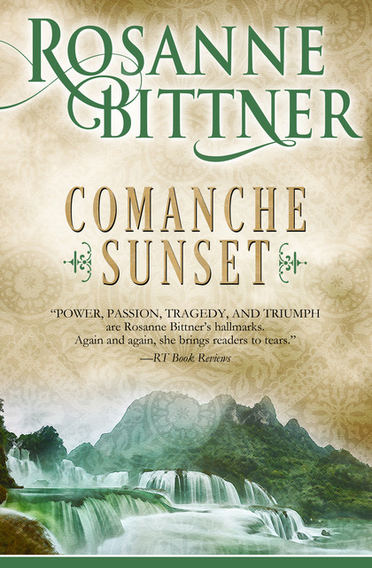 Comanche Sunset, Rosanne Bittner