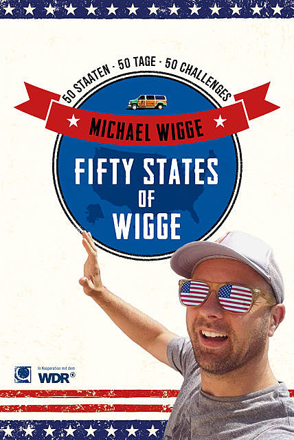 Fifty States of Wigge, Michael Wigge