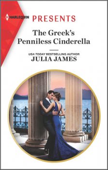 The Greek's Penniless Cinderella (Mills & Boon Modern), Julia James