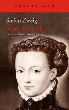 María Estuardo, Stefan Zweig
