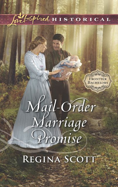 Mail-Order Marriage Promise, Regina Scott