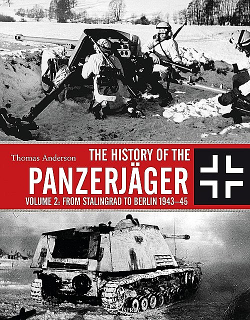 The History of the Panzerjäger, Thomas Anderson