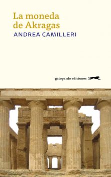 La moneda de Akragas, Andrea Camilleri