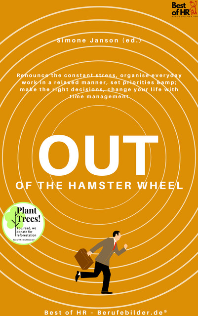 Out of the Hamster Wheel, Simone Janson