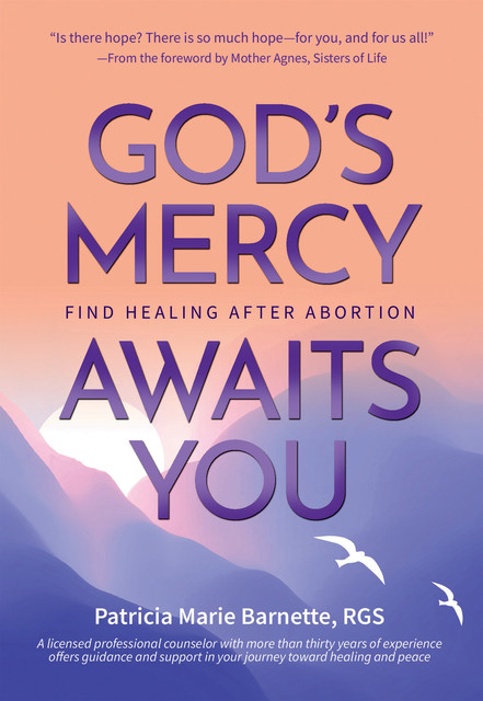 God's Mercy Awaits You, Patricia Marie Barnett