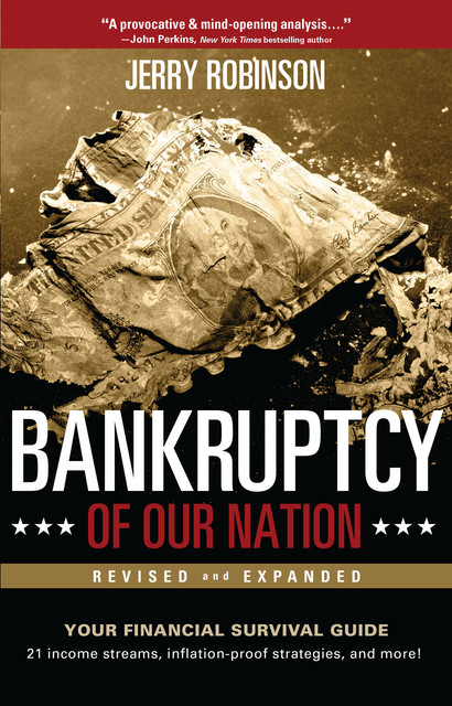 Bankruptcy of Our Nation (Revised and Expanded), Jerry Robinson