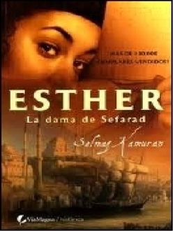 Esther, La Dama De Sefarad, Solmaz Kamuran