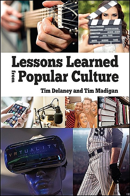 Lessons Learned from Popular Culture, Tim Delaney, Tim Madigan