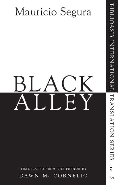 Black Alley, Mauricio Segura