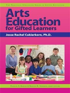 Arts Education for Gifted Learners, Jesse Cukierkorn