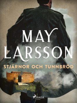 Stjärnor och tunnbröd, May Larsson