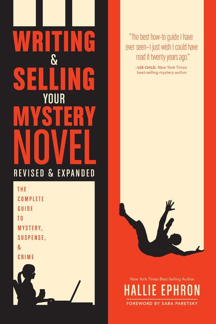 Writing and Selling Your Mystery Novel Revised and Expanded Edition, Hallie Ephron