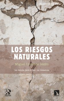 Los riesgos naturales, Miguel Llorente Isidro