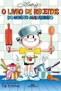 O Livro de Receitas do Menino Maluquinho, Ziraldo