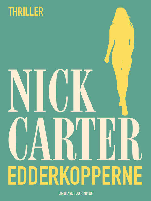 Edderkopperne, Nick Carter