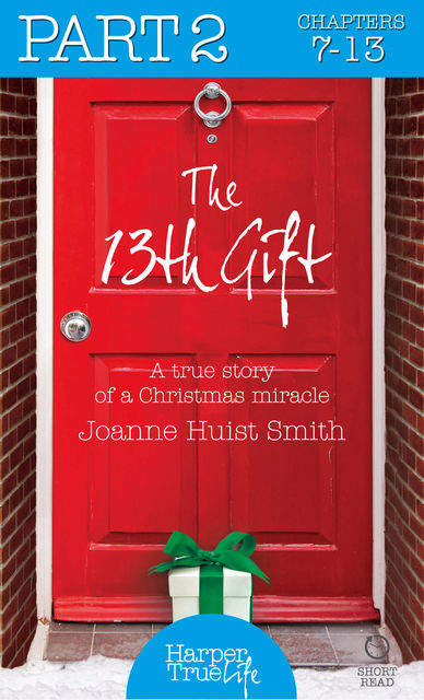 The 13th Gift: Part Two, Joanne Huist Smith