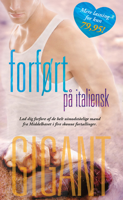 Når lykken vender / Kærlighed på italiensk / Italienerens kærlighed / Den italienske aristokrat, Lynne Graham, Penny Jordan, Lucy Gordon, Mary Lyons