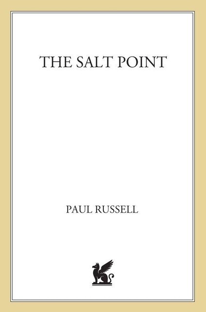 The Salt Point, Paul Russell