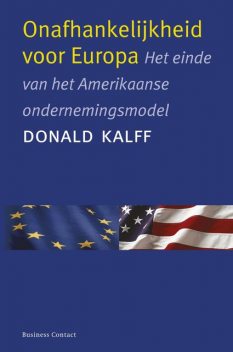 Onafhankelijkheid voor Europa, Donald Kalff