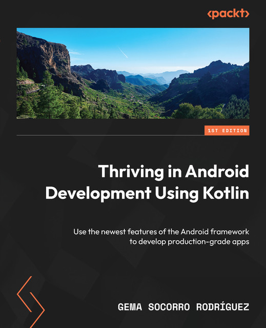 Thriving in Android Development Using Kotlin, Gema Socorro Rodríguez