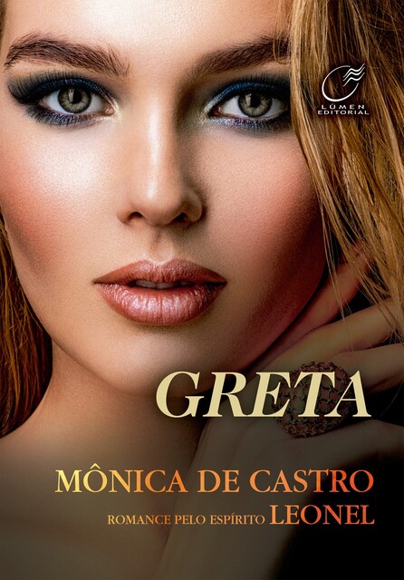 Greta, Leonel, Mônica De Castro