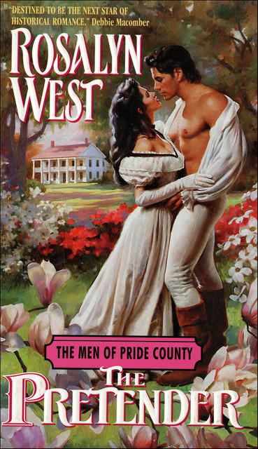 The Men of Pride County: The Pretender, Rosalyn West